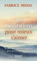 50 Meditations Pour Mieux S'aimer