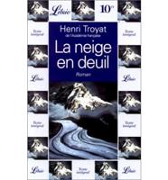 La Neige En Deuil