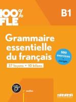 100% FLE - Grammaire Essentielle Du Francais B1 + Online Audio + Didierfle.app