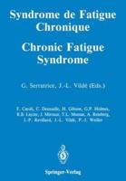 Syndrome De Fatigue Chronique / Chronic Fatigue Syndrome