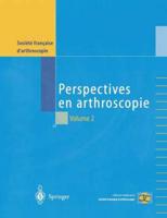 Perspectives Arthroscopie Vol 2