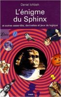 L'enigme Du Sphinx Et Autres Jeux De Logique