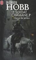 Le Soldat Chamane - 7 - Danse De Terreur