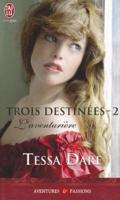 Trois Destinees - 2 - L'Aventuriere