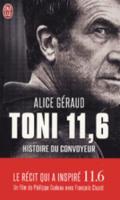 Toni 11,6 - Histoire Du Convoyeur
