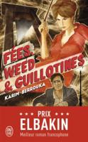 Fees, Weed & Guillotines