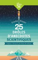 25 Droles D'anecdotes Scientifiques