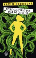 Celle Qui N'avait Pas Peur De Cthulhu