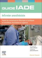 Guide De l'IADE - Infirmier Anesthésiste