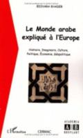 Le Monde Arabe Expliqué À l'Europe