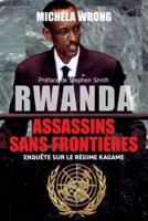 Rwanda, Assassins Sans Frontières