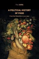 A Political History of Food