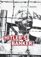 Hitler's Banker