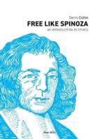 Free Like Spinoza