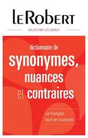 Dictionnaire Des Synonymes, Des Nuances Et Contraires