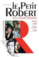 Le Petit Robert Langue Francaise Dictionnaire 2016: Monolingual French Dictionary