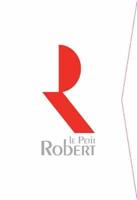 Coffret Dictionnaire Le Petit Robert De La Langue Francaise + Le Petit Robert Des Noms Propres