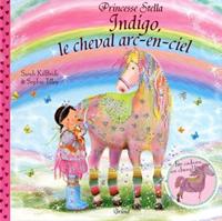 Indigo, Le Cheval Arc-En-Ciel