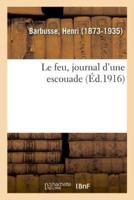 Le feu, journal d'une escouade