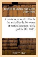 Guérison prompte et facile des maladies de l'estomac et particulièrement de la gastrite