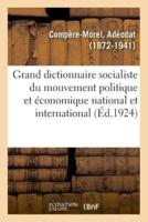 Grand dictionnaire socialiste du mouvement politique et économique national et international