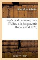 La pêche du saumon, dans l'Allier, à la Bajasse, près Brioude