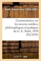 Arguments, réflexions et commentaires sur les oeuvres médico-philosophiques