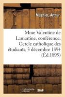 Mme Valentine de Lamartine, conférence. Cercle catholique des étudiants, 3 décembre 1894