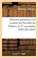 Discours prononcé à la rentrée des Facultés de Poitiers, le 27 novembre 1884