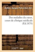 Des maladies du coeur, cours de clinique médicale