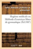 Hygiène médicale ou Méthode d'exercices libres de gymnastique