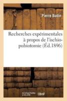 Recherches expérimentales à propos de l'ischio-pubiotomie