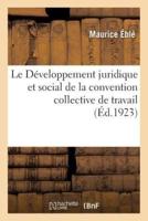 Le Développement juridique et social de la convention collective de travail