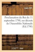 Proclamation du Roi du 11 septembre 1790, sur décrets de l'Assemblée Nationale