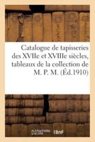 Catalogue de tapisseries des XVIIe et XVIIIe siècles, tableaux anciens par ou attribués à de Troy