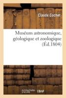 Muséum astronomique, géologique et zoologique, suivi d'un traité de mosaïque, de stucs et d'enduits