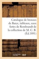 Catalogue de bronzes de Barye, tableaux modernes, eaux fortes de Rembrandt