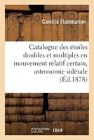 Catalogue des étoiles doubles et multiples en mouvement relatif certain, astronomie sidérale