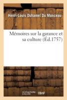 Mémoires sur la garance et sa culture