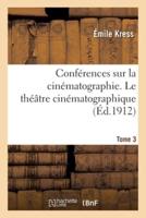 Conférences sur la cinématographie organisées par le Syndicat des auteurs et des gens de lettres