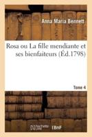 Rosa ou La fille mendiante et ses bienfaiteurs. Tome 4