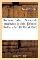 Discours d'adieux. Société de médecine de Saint-Étienne, 26 décembre 1860