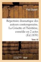 Répertoire Dramatique Des Auteurs Contemporains. Tome I-6