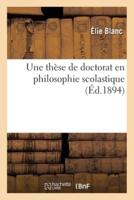 Thèse De Doctorat En Philosophie Scolastique