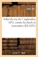 Edict Du Roy Du 7 Septembre 1651, Contre Les Duels Et Rencontres