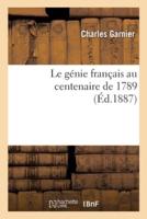 Le Génie Français Au Centenaire De 1789