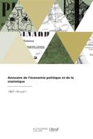 Annuaire De L'économie Politique Et De La Statistique