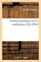 Notions Pratiques Sur La Vinification