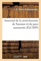 Armorial De La Sénéchaussée De Saumur Et Du Pays Saumurois