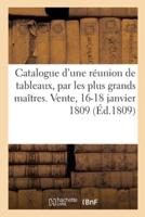 Catalogue De Tableaux, Par Les Plus Grands Maîtres Des Écoles d'Italie, De France, De Hollande